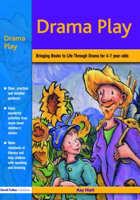 Drama Play : Bringing Books to Life Through Drama in the Early Years, Paperback / softback Book