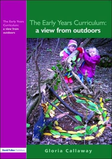 The Early Years Curriculum : A View from Outdoors, Paperback / softback Book