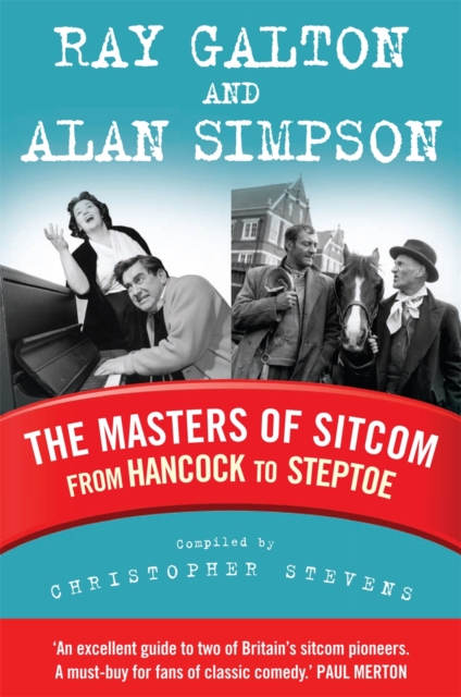 The Masters of Sitcom : From Hancock to Steptoe, Hardback Book