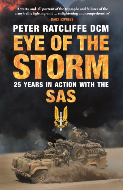 Eye of the Storm : Twenty-Five Years In Action With The SAS, EPUB eBook