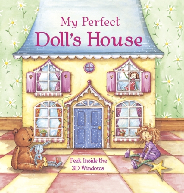 My Perfect Doll's House : Peek Inside the 3D Windows, Hardback Book