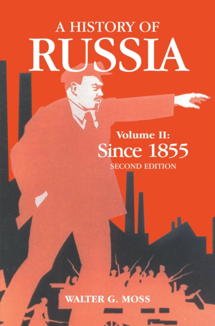 A History Of Russia Volume 2 : Since 1855, Paperback / softback Book