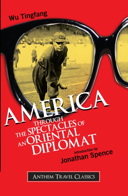 America Through the Spectacles of an Oriental Diplomat, Paperback / softback Book