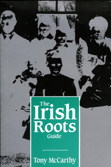 The Irish Roots Guide, EPUB eBook