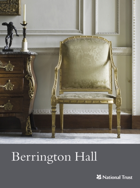 Berrington Hall, Herefordshire : National Trust Guidebook, Paperback Book
