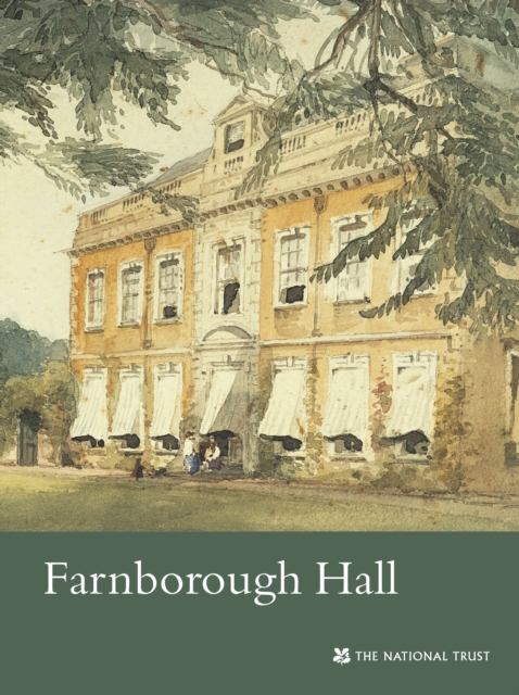 Farnborough Hall, Oxfordshire : National Trust Guidebook, Paperback Book