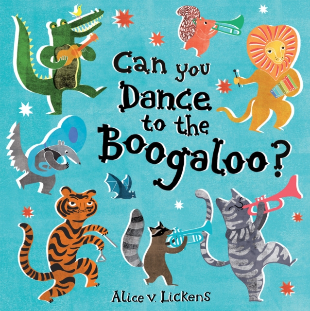 Can You Dance to the Boogaloo?, Paperback / softback Book