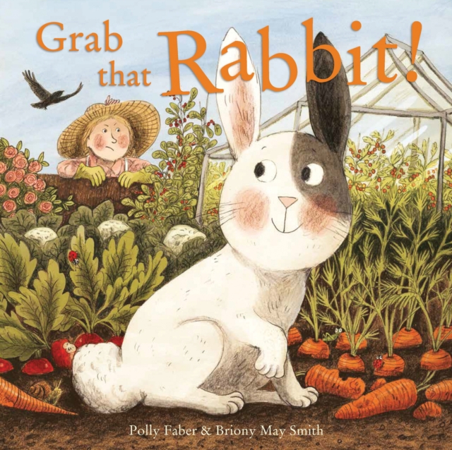 Grab that Rabbit!, Paperback / softback Book