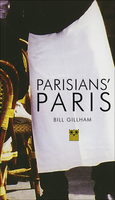 Parisians' Paris, Paperback / softback Book