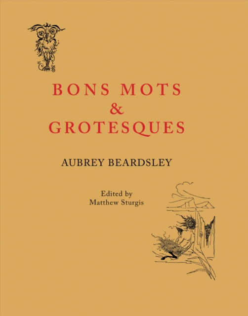 Bon Mots and Grotesques, Paperback / softback Book