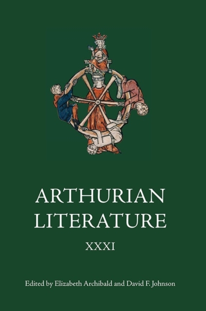 Arthurian Literature XXXI, Hardback Book