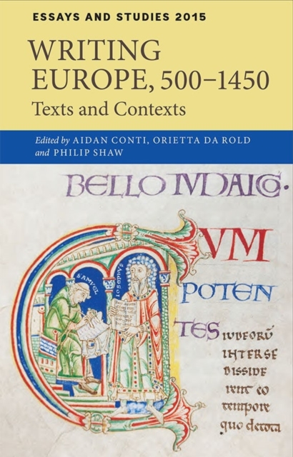 Writing Europe, 500-1450 : Texts and Contexts, Hardback Book