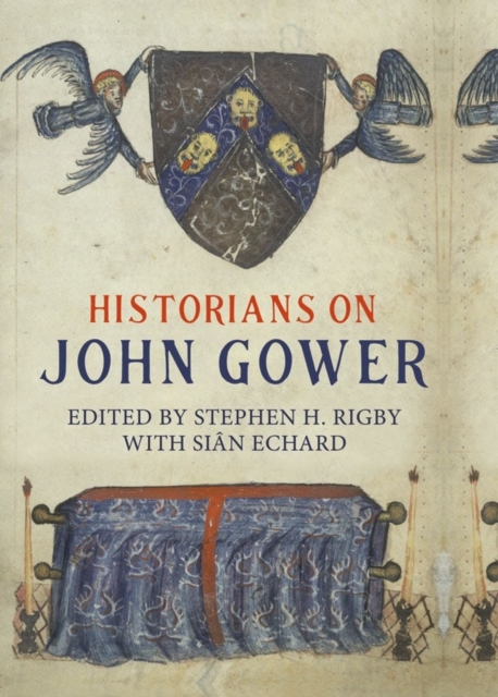 Historians on John Gower, Hardback Book