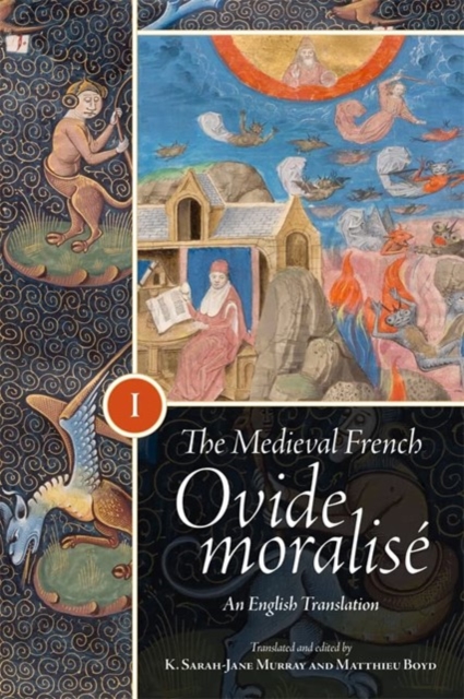 The Medieval French Ovide moralise : An English Translation [3 volume set], Hardback Book