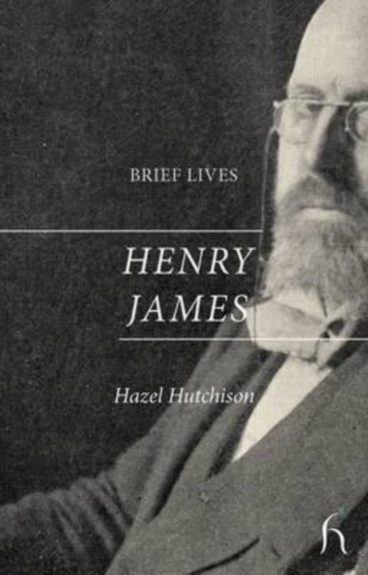 Brief Lives: Henry James, Paperback / softback Book