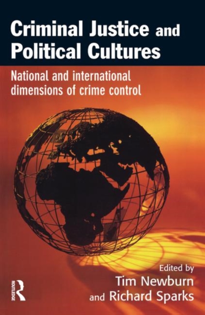 Criminal Justice and Political Cultures, Hardback Book