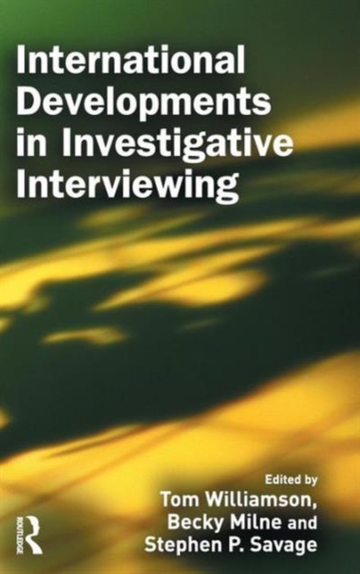 International Developments in Investigative Interviewing, Hardback Book