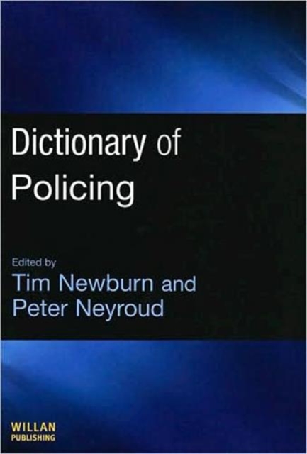 Dictionary of Policing, Hardback Book