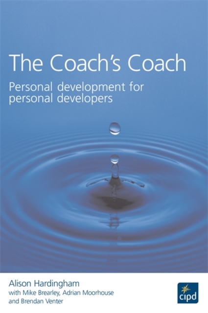 The Coach's Coach : Personal development for personal developers, Paperback / softback Book