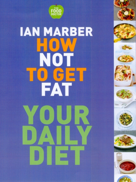How Not to Get Fat - Your Daily Diet, Paperback Book