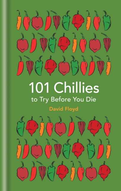 101 Chillies to Try Before You Die, EPUB eBook
