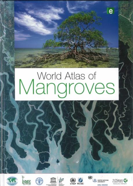 World Atlas of Mangroves, Hardback Book