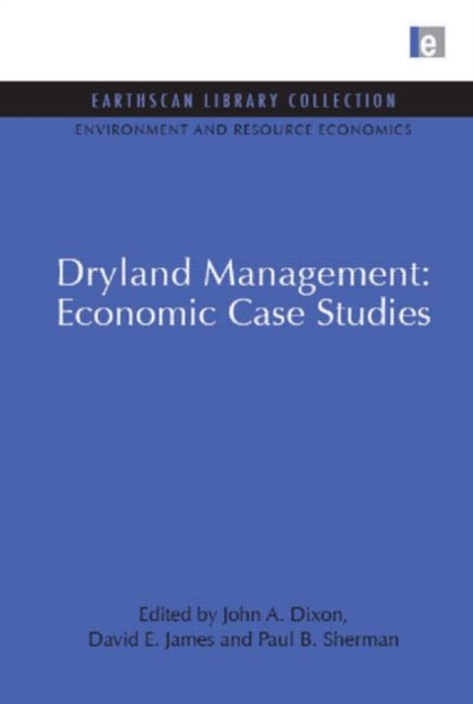Dryland Management: Economic Case Studies, Hardback Book