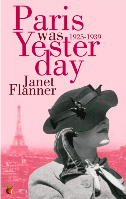 Paris Was Yesterday : 1925-1939, Paperback / softback Book