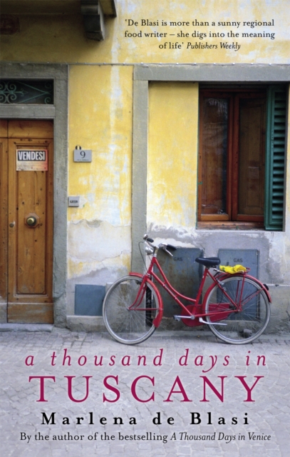 A Thousand Days In Tuscany : A Bittersweet Romance, Paperback / softback Book
