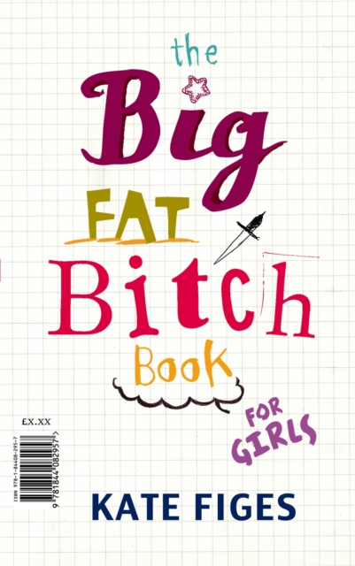 The Big Fat Bitch Book, Paperback / softback Book