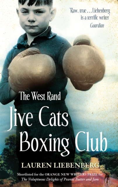 The West Rand Jive Cats Boxing Club, Paperback / softback Book
