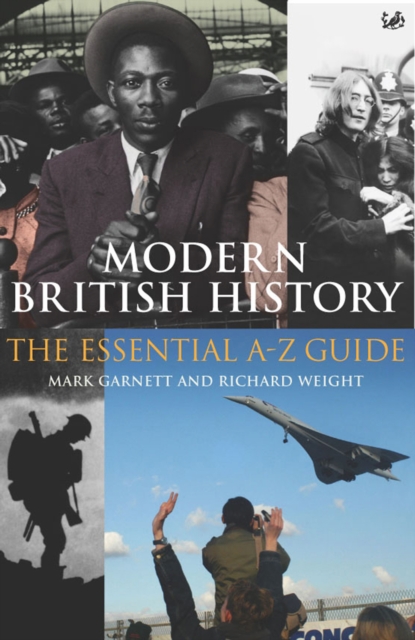 Modern British History : The Essential A-Z Guide, Paperback / softback Book