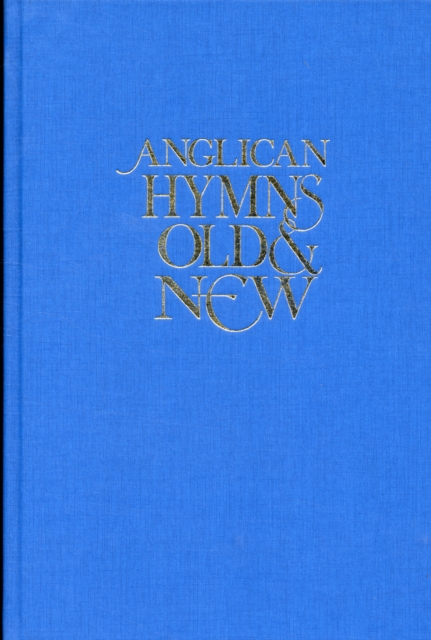 Anglican Hymns Old & New - Full Music, Book Book
