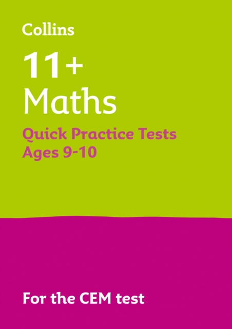 11+ Maths Quick Practice Tests Age 9-10 (Year 5) : For the 2024 Cem Tests, Paperback / softback Book