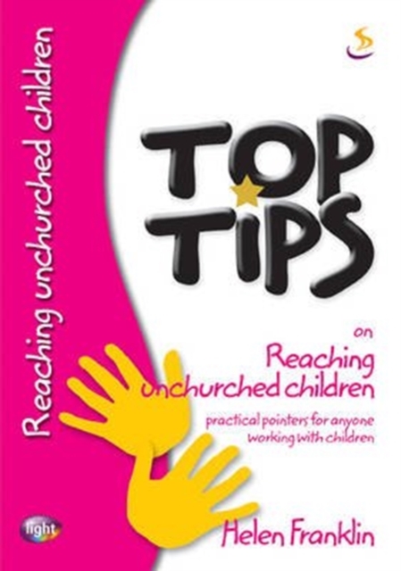 Top Tips on Reaching Unchurched Children, Paperback / softback Book
