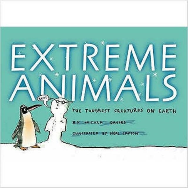 Extreme Animals, Hardback Book