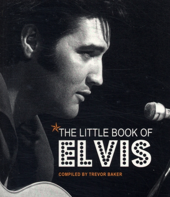 The Little Book of Elvis, Paperback / softback Book