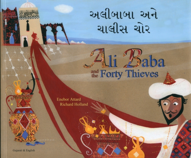 Ali Baba and the Forty Thieves in Gujarati and English, Paperback / softback Book