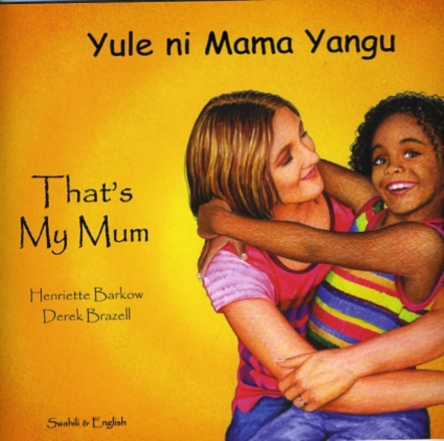 That's My Mum - Swahili, Paperback / softback Book