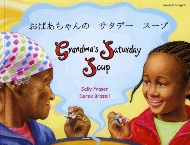 Grandma's Saturday Soup in Japanese and English, Paperback / softback Book