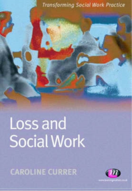 Loss and Social Work, Paperback / softback Book