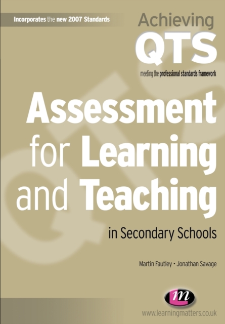 Assessment for Learning and Teaching in Secondary Schools, Paperback / softback Book