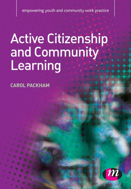 Active Citizenship and Community Learning, Paperback / softback Book
