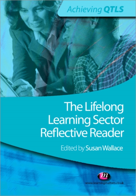The Lifelong Learning Sector: Reflective Reader, Paperback / softback Book