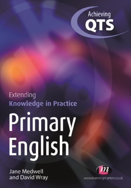 Primary English: Extending Knowledge in Practice, PDF eBook