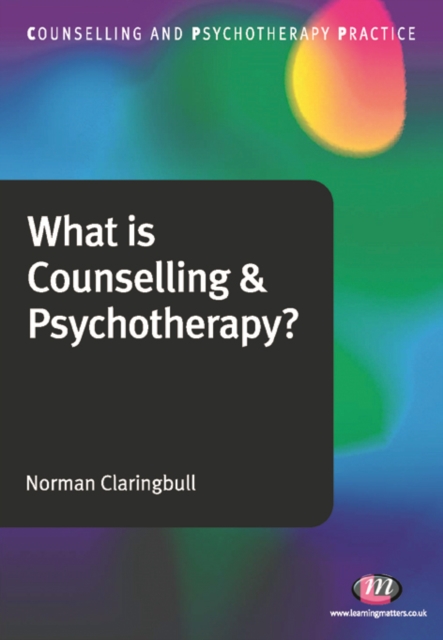 What is Counselling and Psychotherapy?, EPUB eBook