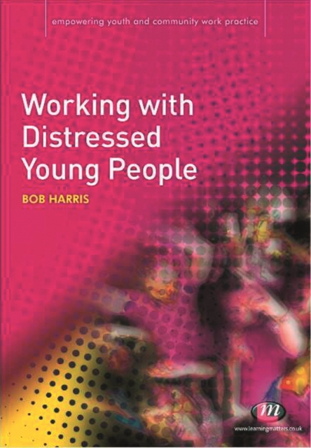 Working with Distressed Young People, PDF eBook