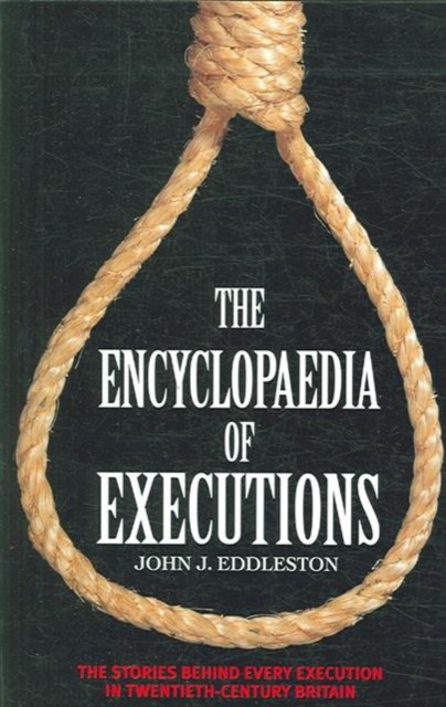 The Encyclopaedia of Executions, Paperback / softback Book