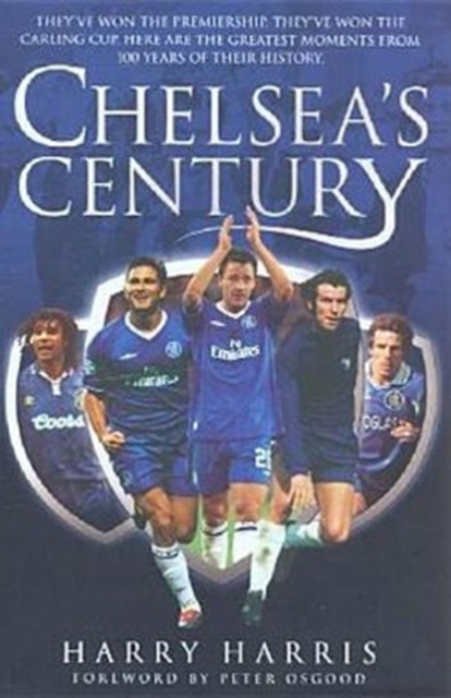 Chelsea's Century, Hardback Book