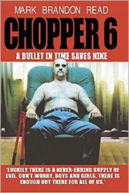 Chopper 6 : A Bullet in Time Saves Nine, Hardback Book